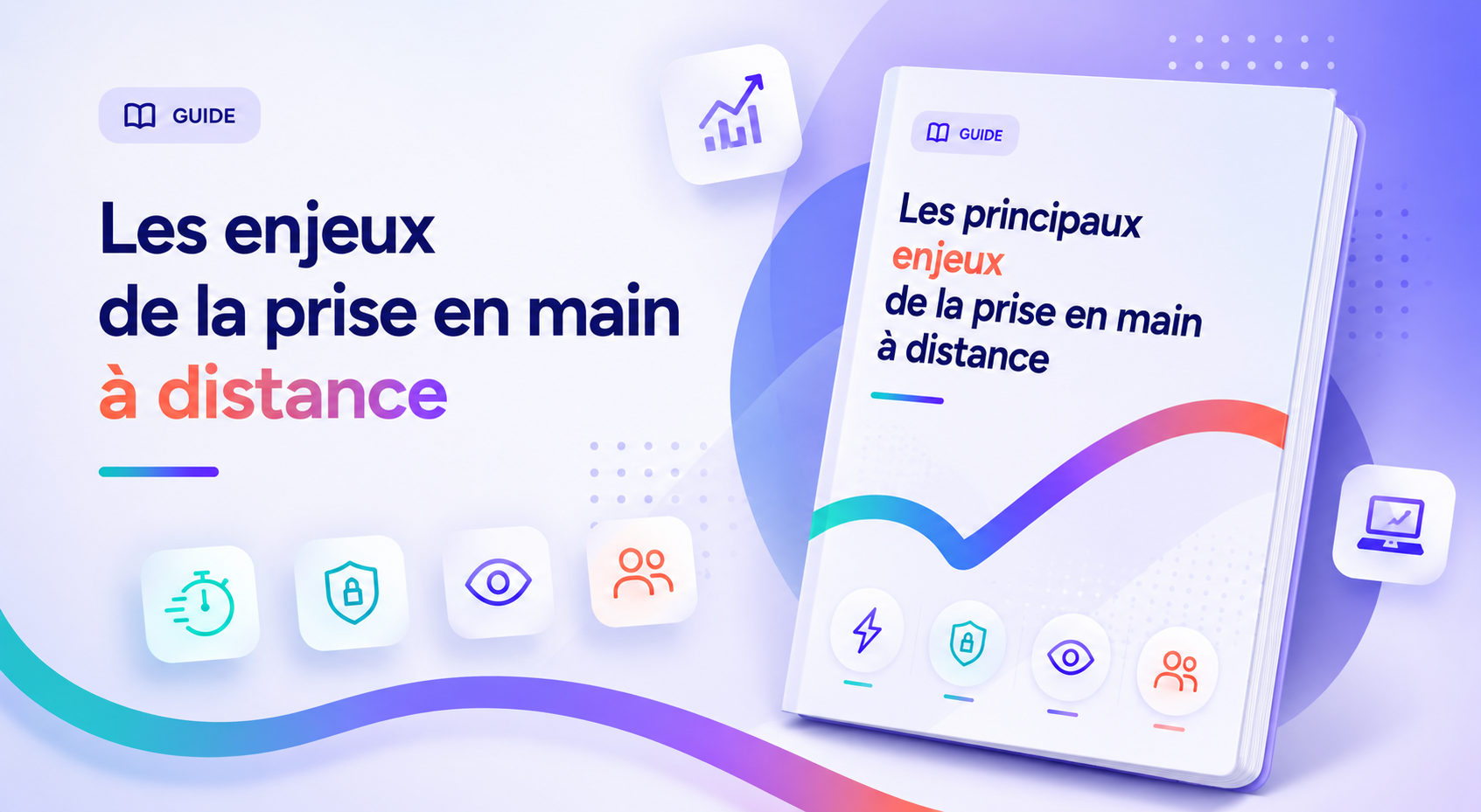 guide enjeux de la prise en main à distance